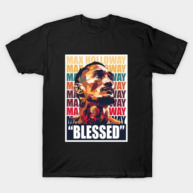 Max Holloway "BLESSED" T-Shirt by vectrus